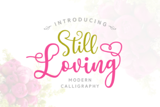 Still Loving: A Sweet and Ornate Script Font for Branding